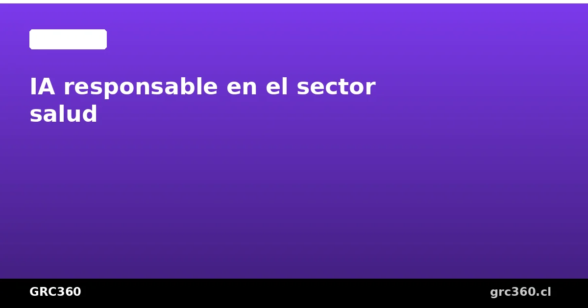 Inteligencia artificial aplicada al sector salud con consideraciones éticas
