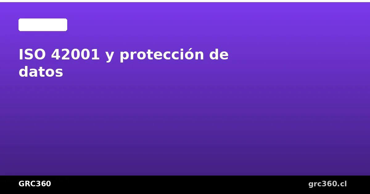 Diagrama mostrando la complementariedad entre ISO 42001 y protección de datos