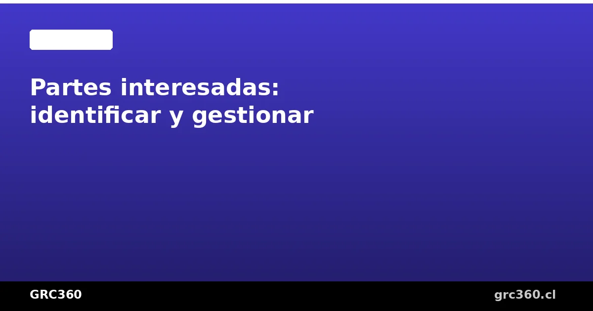 Mapa de partes interesadas para sistemas de gestión ISO