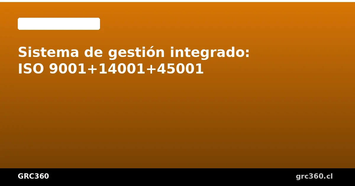 Diagrama de sistema de gestión integrado ISO 9001 14001 45001